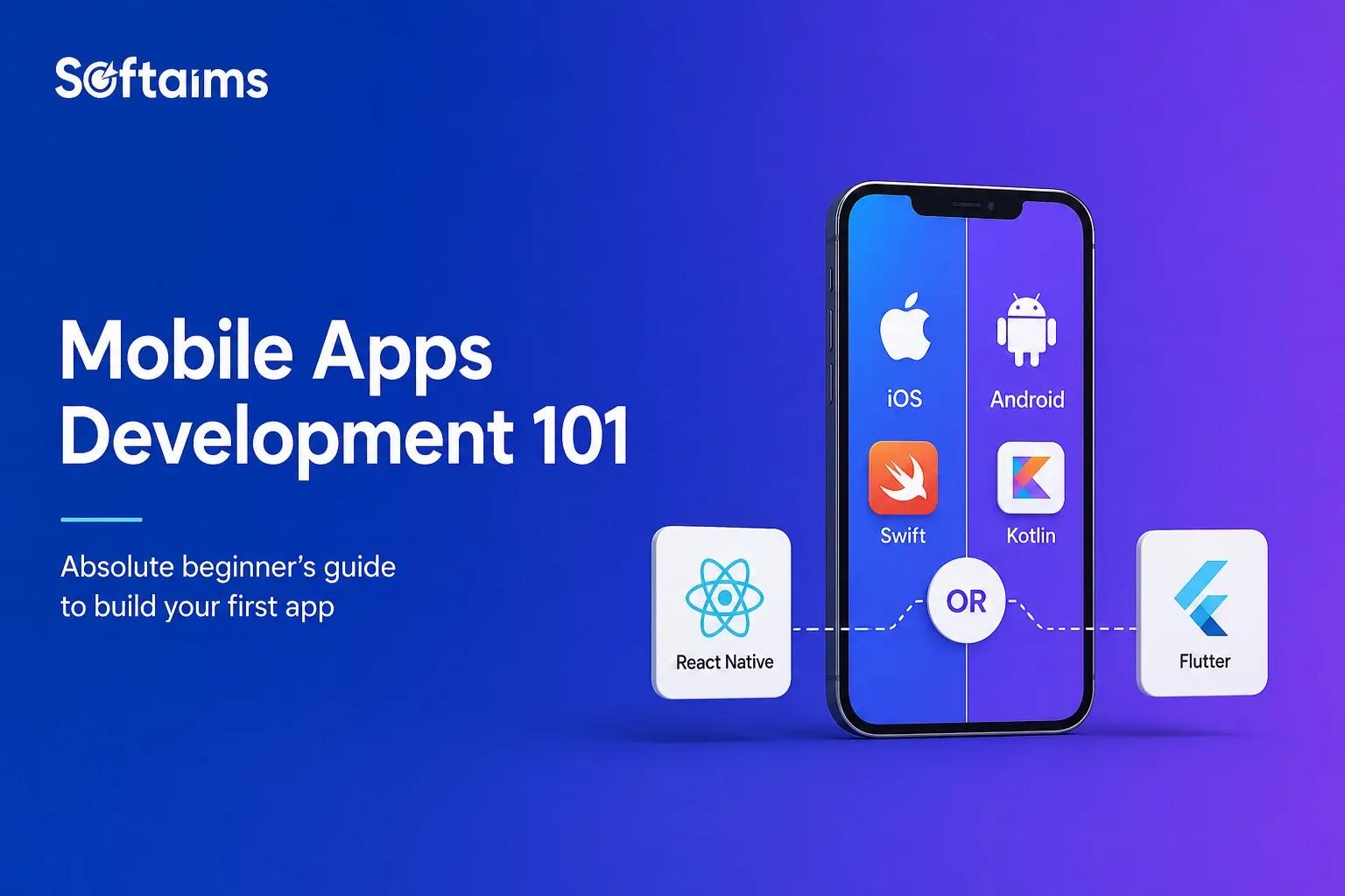 Mobile App Development 101: iOS, Android, or Cross-Platform?
