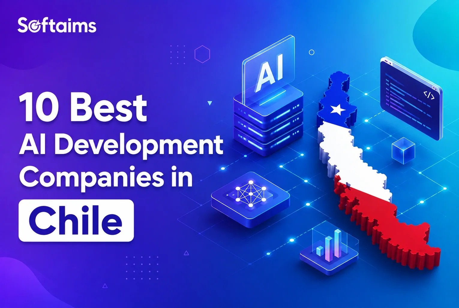 10 Best AI Development Companies in Chile in 2026