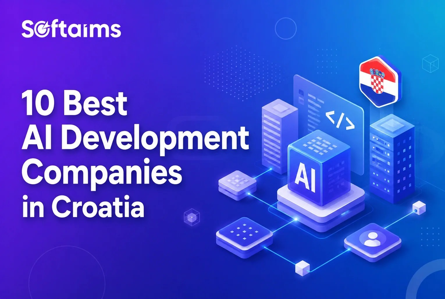 10 Best AI Development Companies in Croatia in 2026