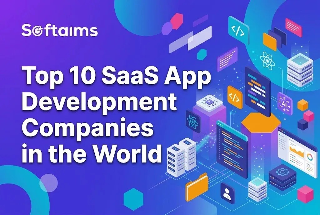 Top 10 SaaS App Development Companies in the World (2027)