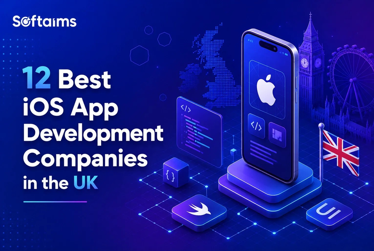 Best iOS App Development Company in the UK (2026 Guide)