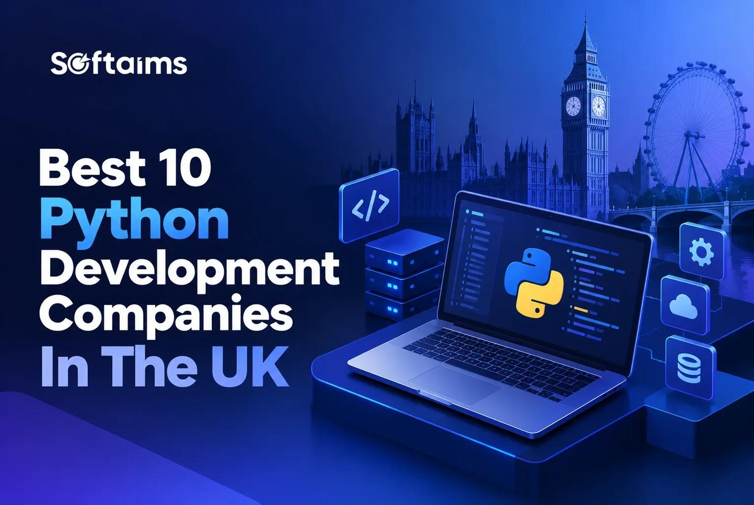 Best 10 Python Development Companies In The UK (2027)