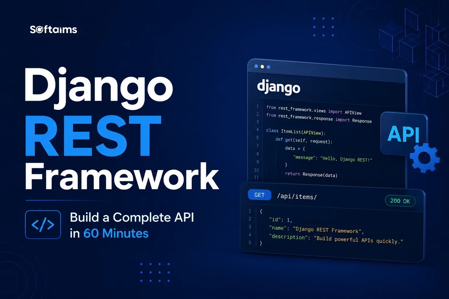 Django REST Framework: Build a Complete API in 60 Minutes