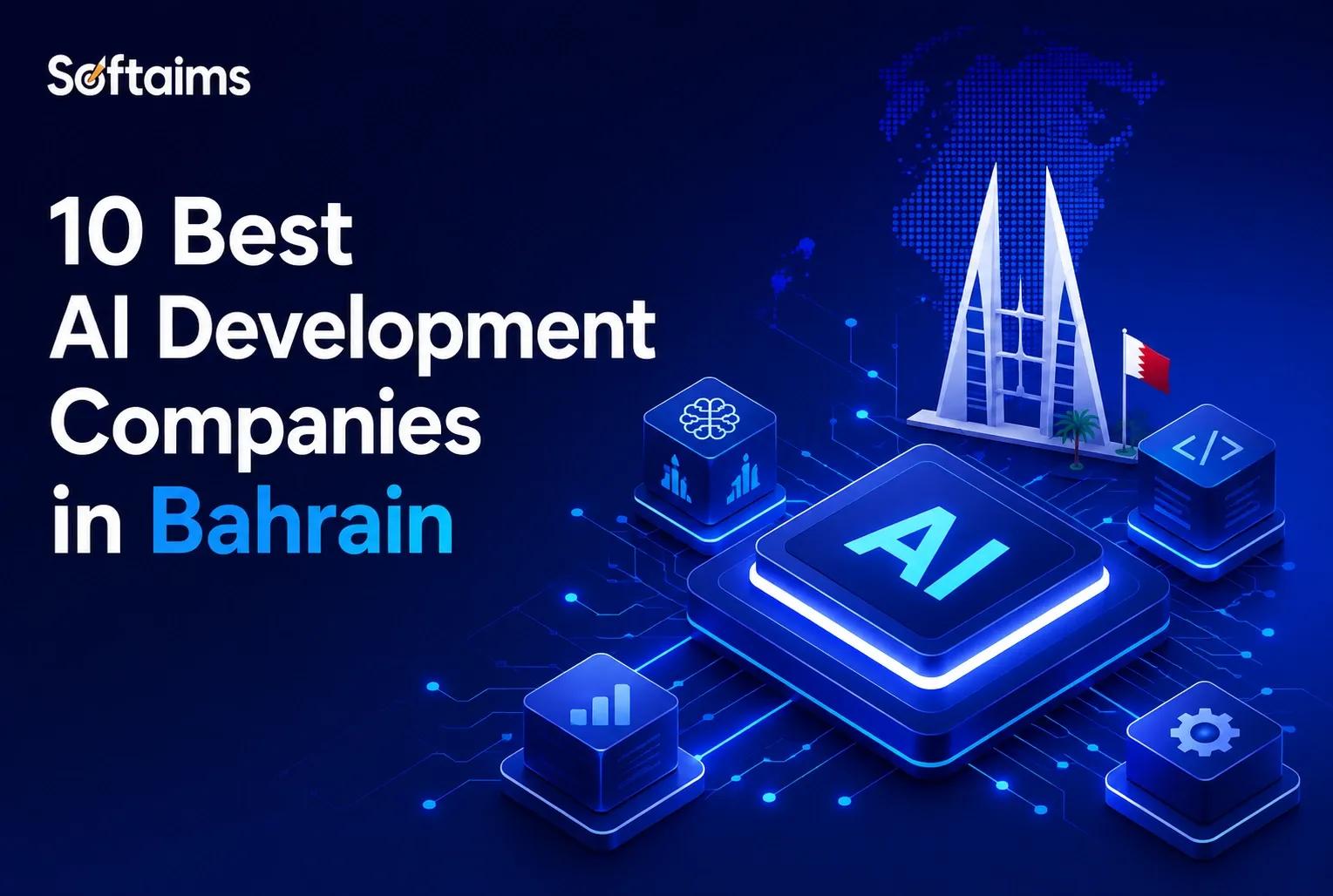 10 Best AI Development Companies in Bahrain in 2026