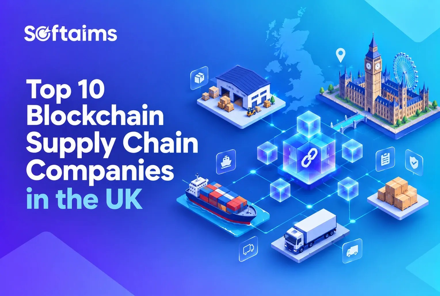 Top 10 Blockchain Supply Chain Companies in the UK (2027)