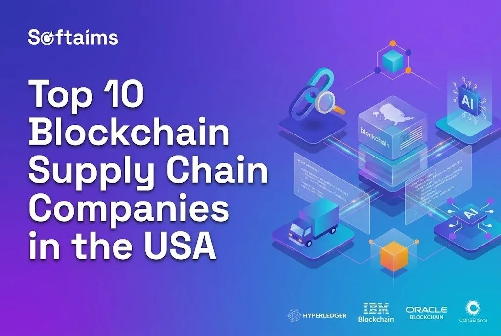 Top 10 Blockchain Supply Chain Companies in the USA (2027)
