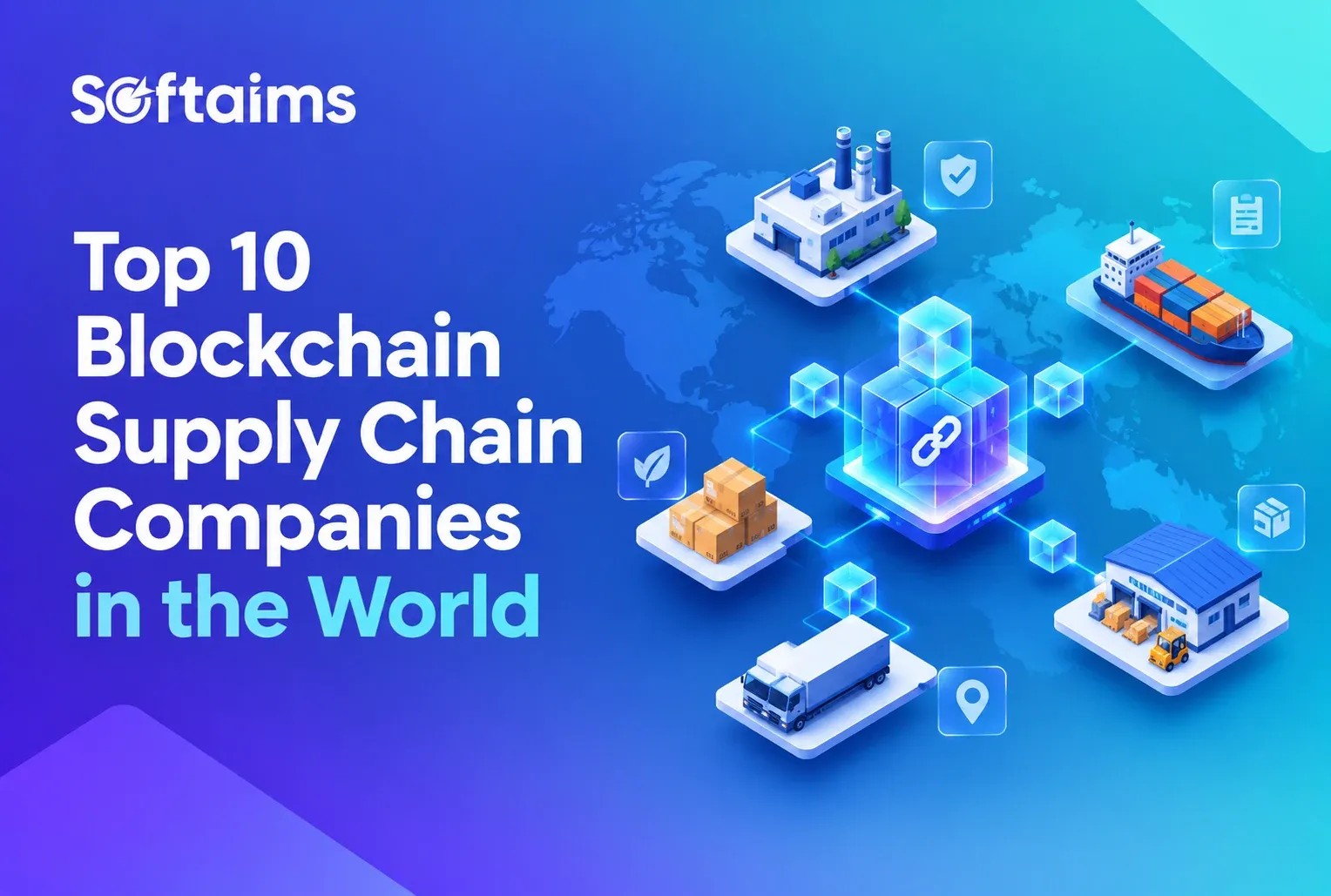 Top 10 Blockchain Supply Chain Companies in the World (2027)