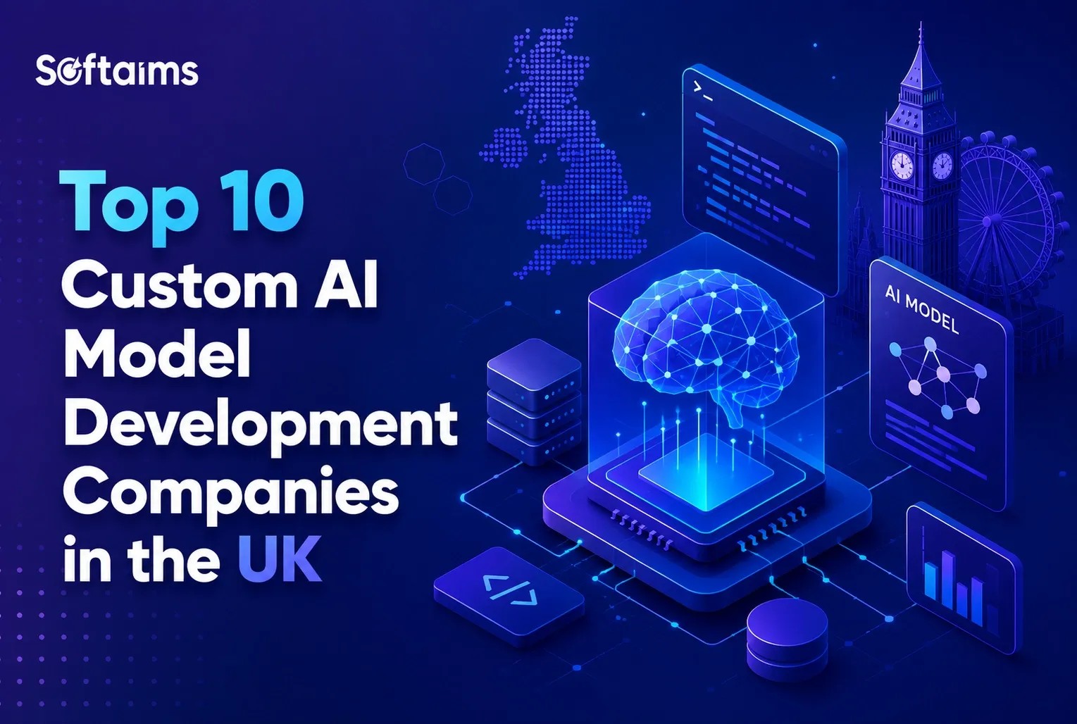 Top 10 Custom AI Model Development Companies in the UK (2026)
