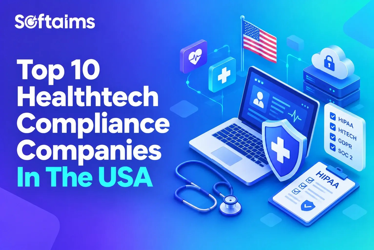 Top 10 Healthtech Compliance Companies In The USA (2027)