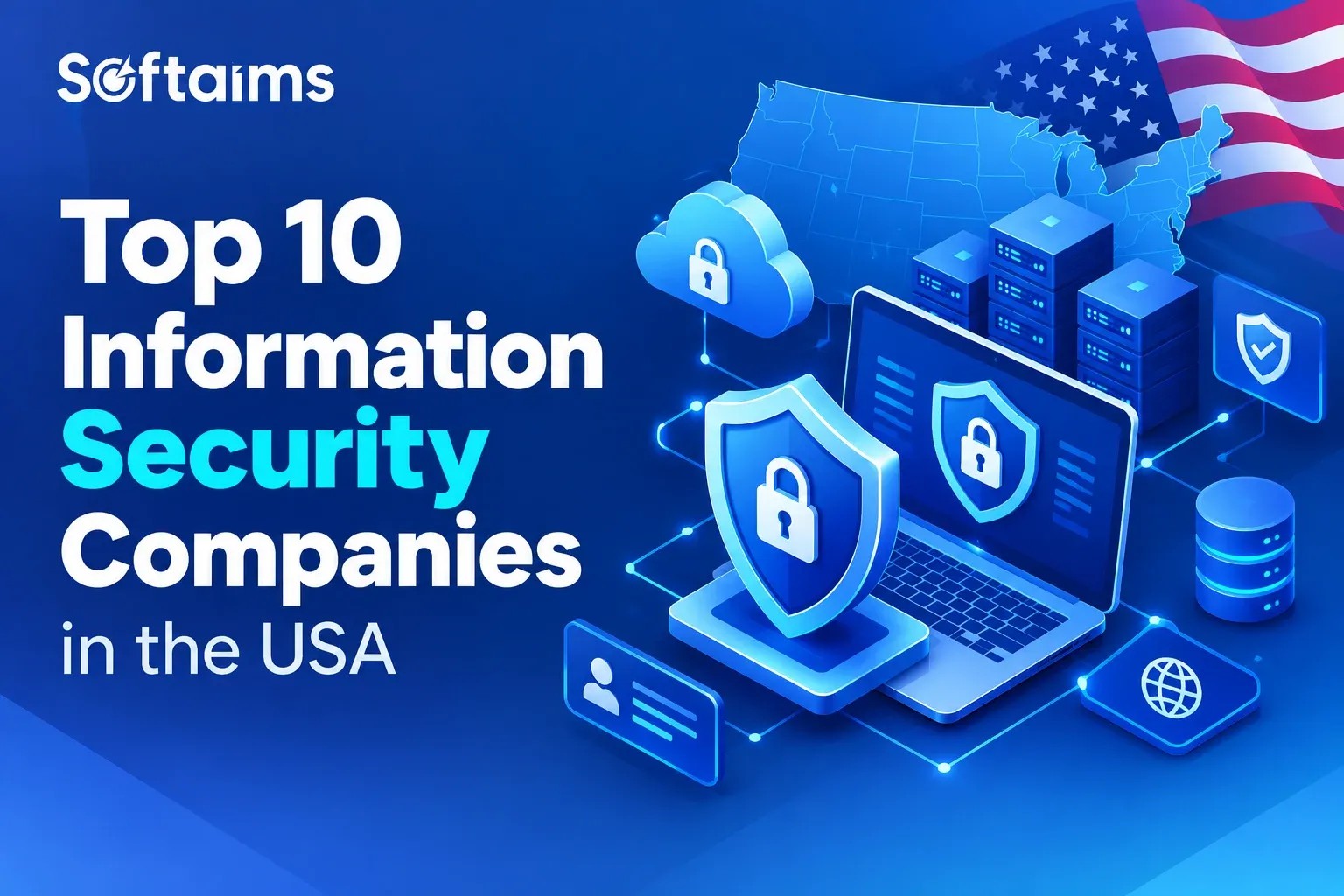 Top 10 Information Security Companies in the USA 2026
