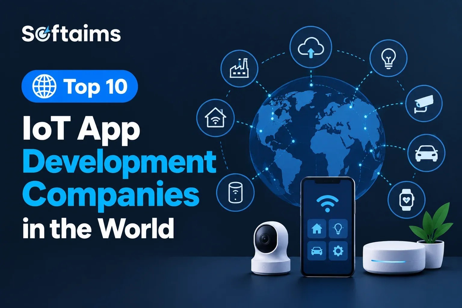 Top 10 IoT App Development Companies in the World (2027)