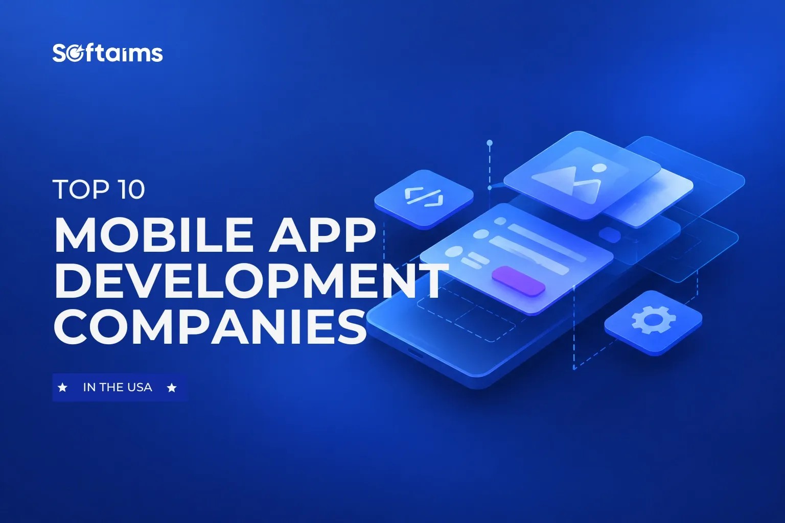 Top 10 Mobile App Development Companies In The USA (2027)