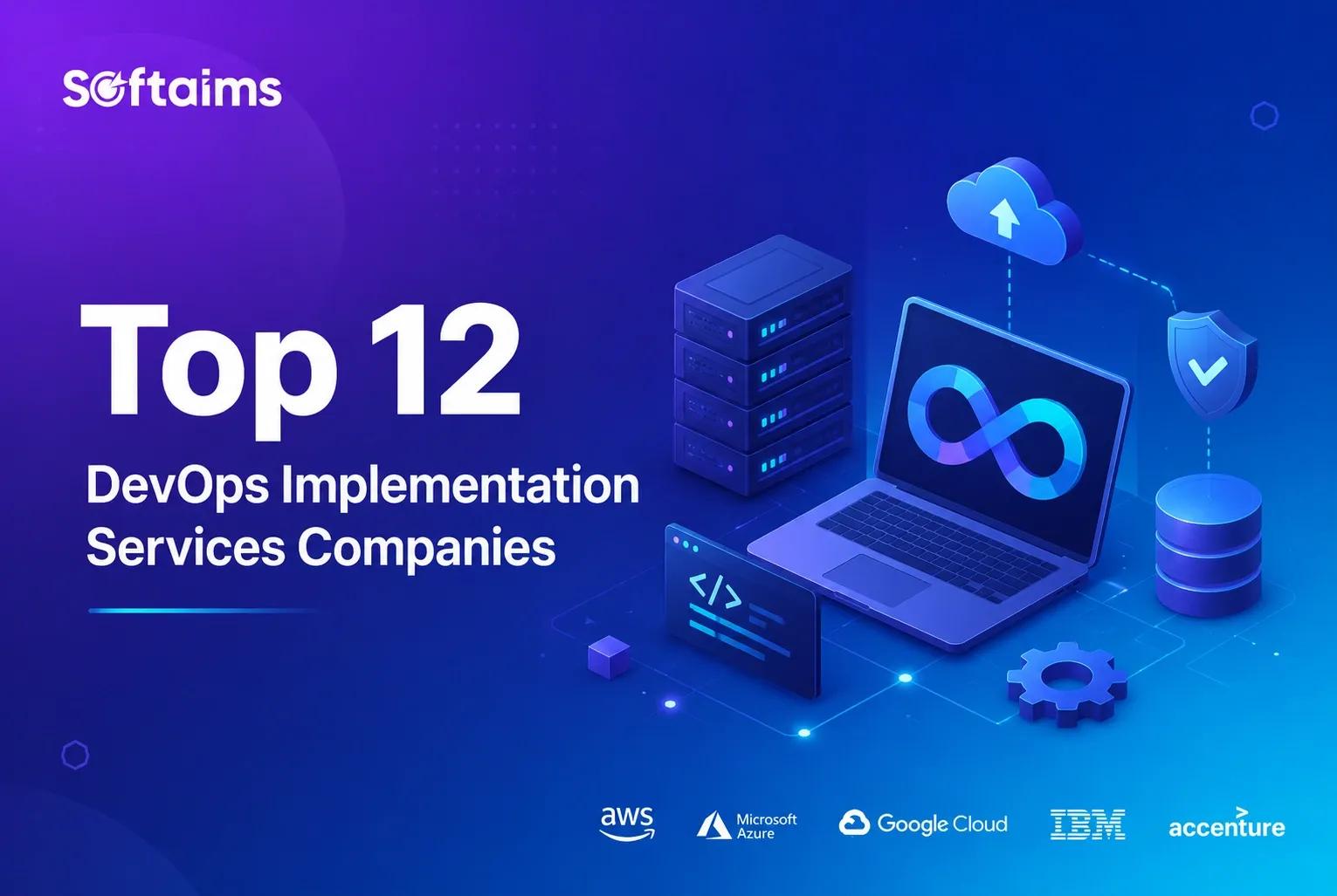 Top 12 DevOps Implementation Services Companies in the UK