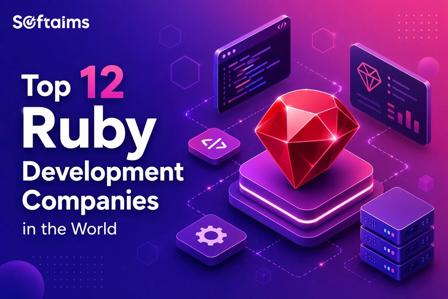 Top 12 Ruby on Rails Development Companies in the World (2026)