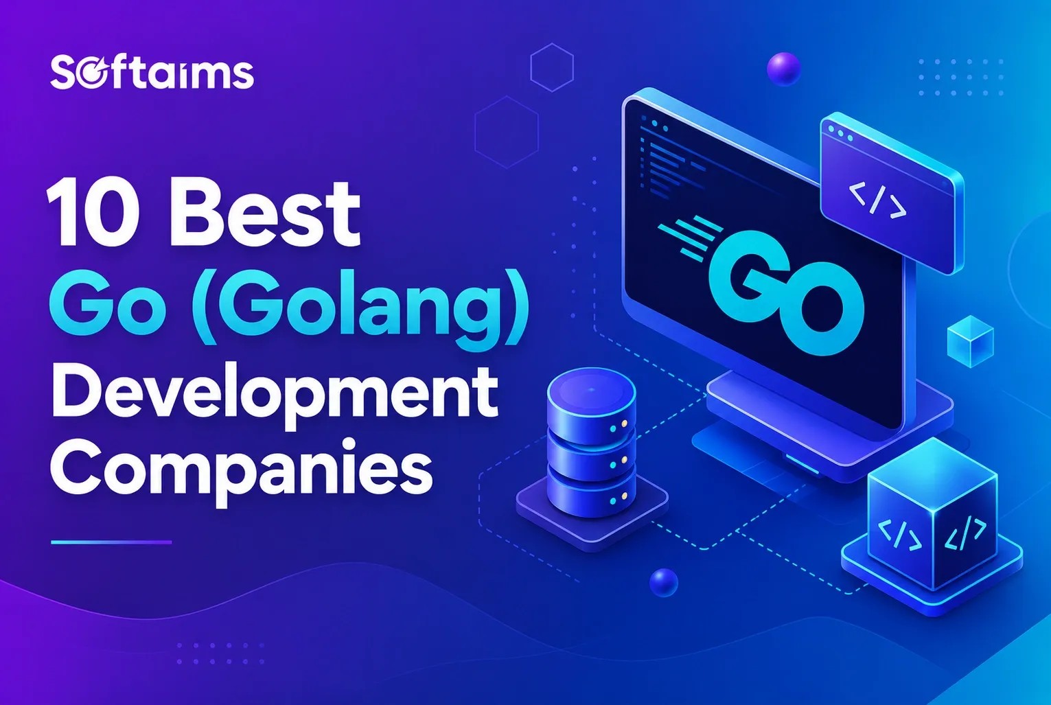 10 Best Go (Golang) Development Companies in the World (2026)
