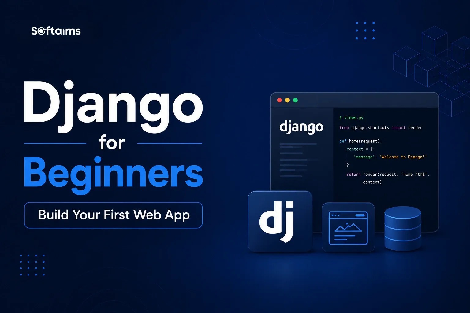 A Complete Django Guide for Beginners: Build Your First Web App in 2026