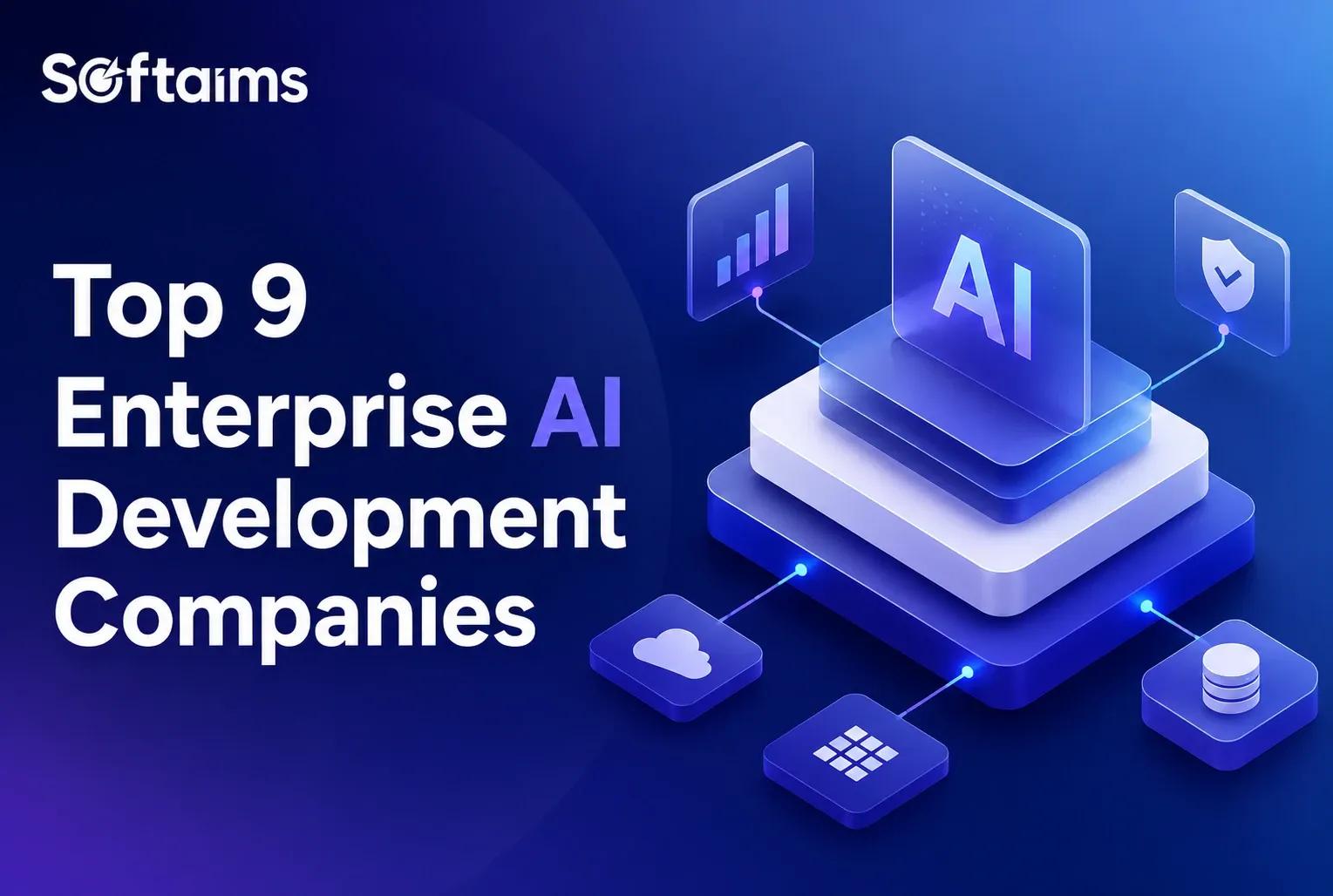 Top 9 Enterprise AI Development Companies in the US (2026)